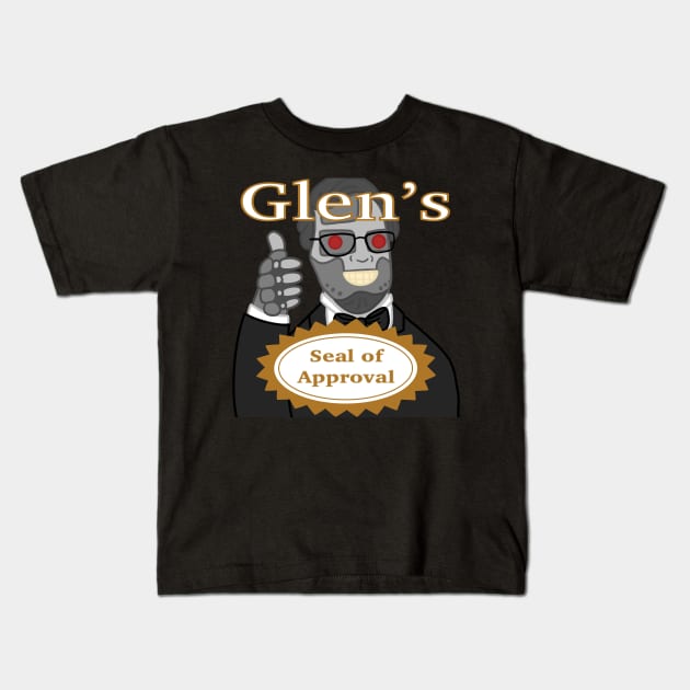 Glen's Seal of Approval Kids T-Shirt by Glentastik